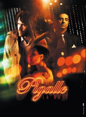 Pigalle, la nuit Pigalle, la nuit