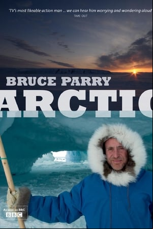 Arctic With Bruce Parry