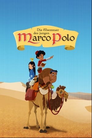Die Abenteuer des jungen Marco Polo