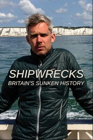 Shipwrecks: Britains Sunken History