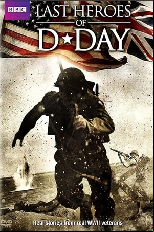 D-Day: The Last Heroes