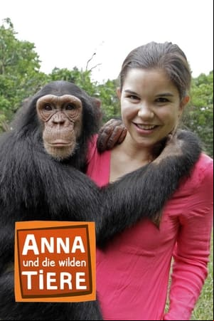 Anna und die wilden Tiere