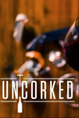 Uncorked Uncorked