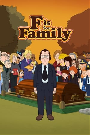 F is for Family F is for Family
