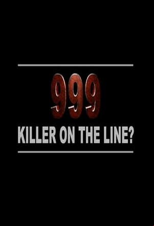 999: Killer On The Line