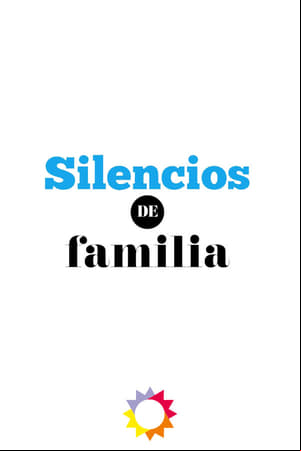 Silencios de familia Silencios de familia
