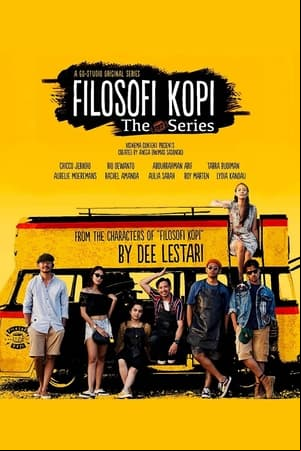 Filosofi Kopi The Series Filosofi Kopi The Series