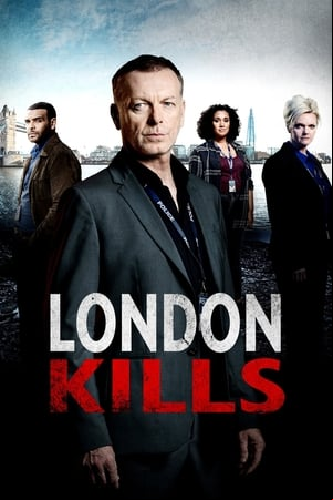 London Kills London Kills