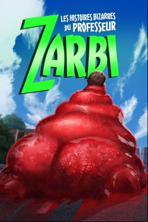 Les histoires bizarres du professeur Zarbi