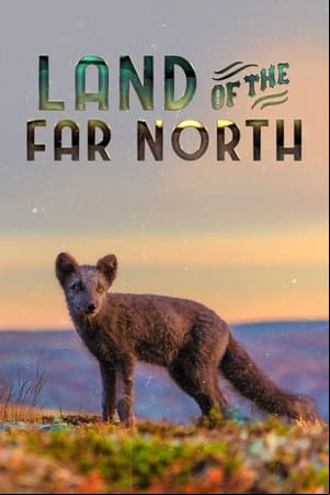 Land of the Far North