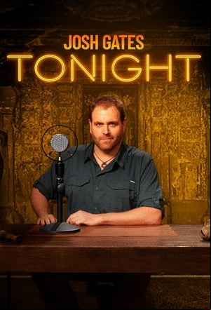 Josh Gates Tonight Josh Gates Tonight