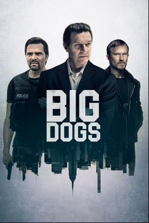 Big Dogs Big Dogs