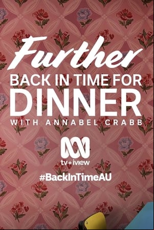 Further Back in Time for Dinner