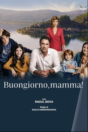 Buongiorno, mamma!