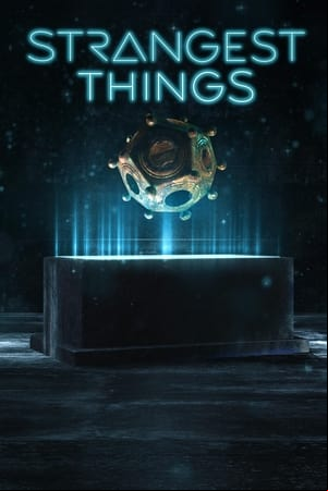 Strangest Things Strangest Things