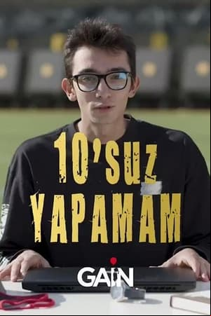 10suz Yapamam