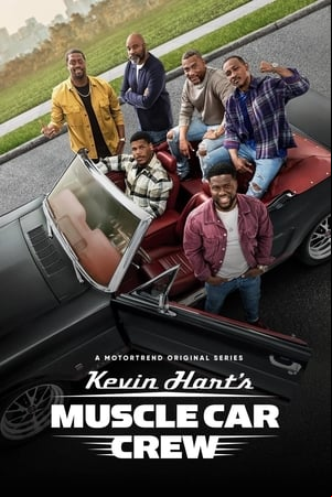 Kevin Harts Muscle Car Crew