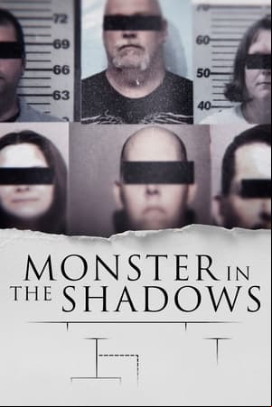 Monster in the Shadows