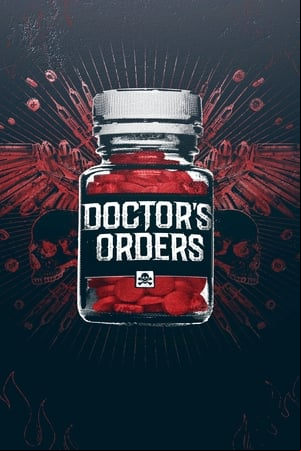 Doctors Orders Doctors Orders