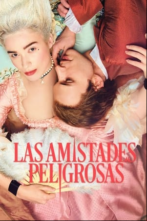 Las amistades peligrosas Las amistades peligrosas