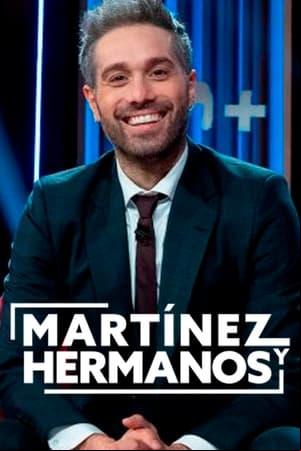 Martínez y hermanos Martínez y hermanos