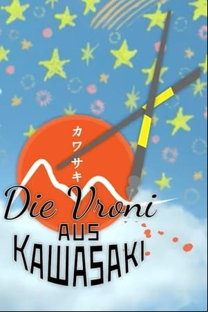 Die Vroni aus Kawasaki Die Vroni aus Kawasaki