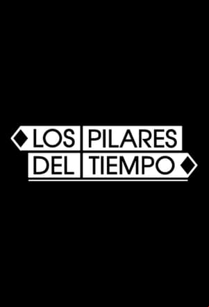 Los pilares del tiempo