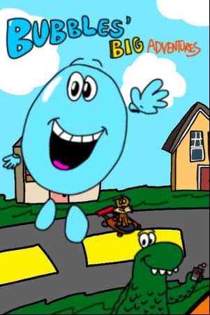 Bubbles Big Adventures