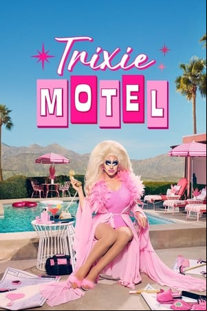 Trixie Motel Trixie Motel