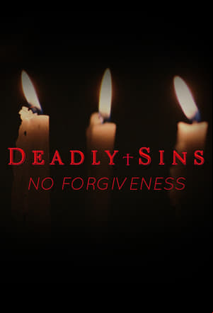 Deadly Sins: No Forgiveness