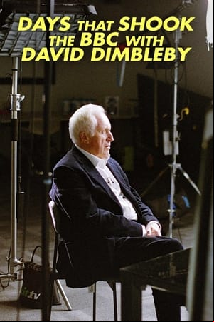 Days That Shook the BBC with David Dimbleby