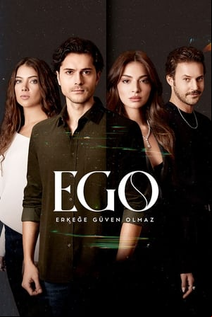 EGO - Erkege Güven Olmaz