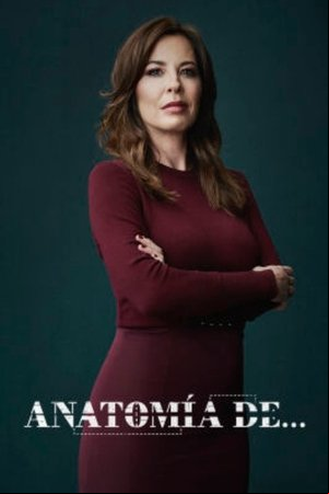 Anatomía de... Anatomía de...
