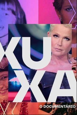 Xuxa, O Documentário Xuxa, O Documentário
