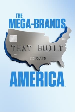 The Mega-Brands That Built America