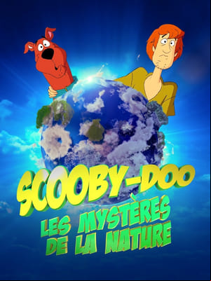 Scooby-Doo et les mystères de la nature