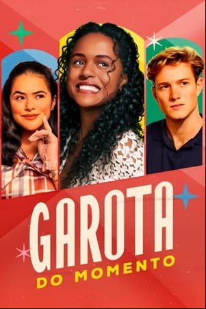 Garota do Momento Garota do Momento