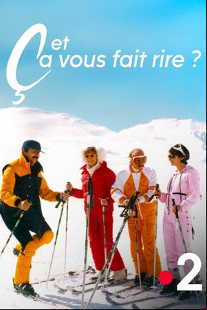 Et ça vous fait rire ? Une histoire de la comédie à la française