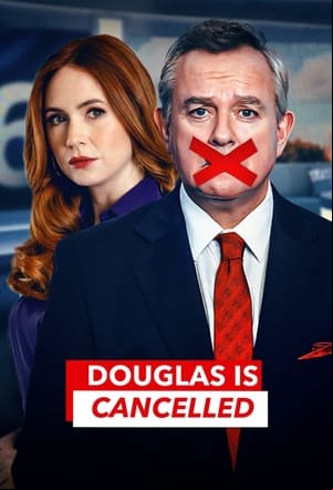 Douglas is cancelled Douglas is cancelled