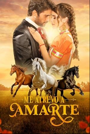 Me atrevo a amarte Me atrevo a amarte
