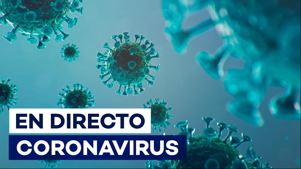 Coronavirus en España | Desescalada y últimos datos, en directo