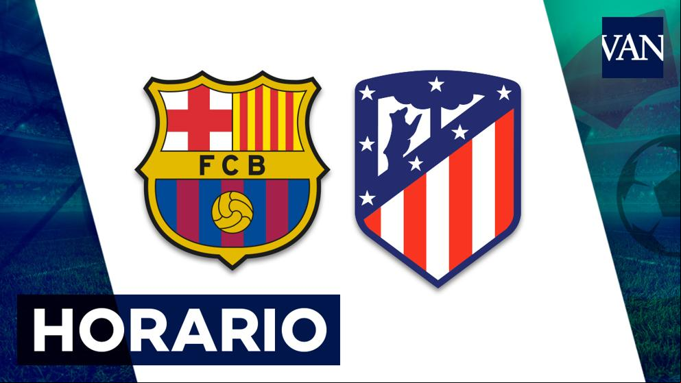 Barcelona - Atlético de Madrid: Horario y dónde ver hoy la Liga Santander por televisión